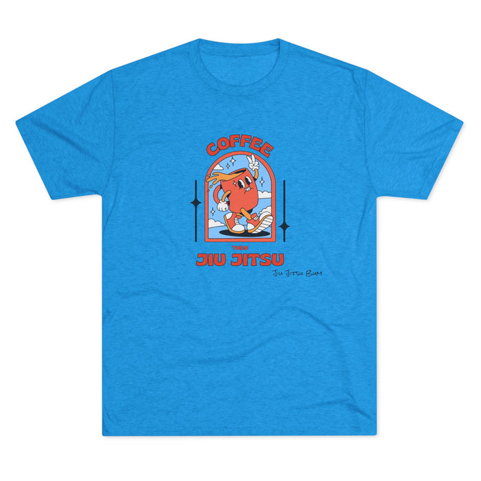 Coffee  then Jiu Jitsu Tee (light)