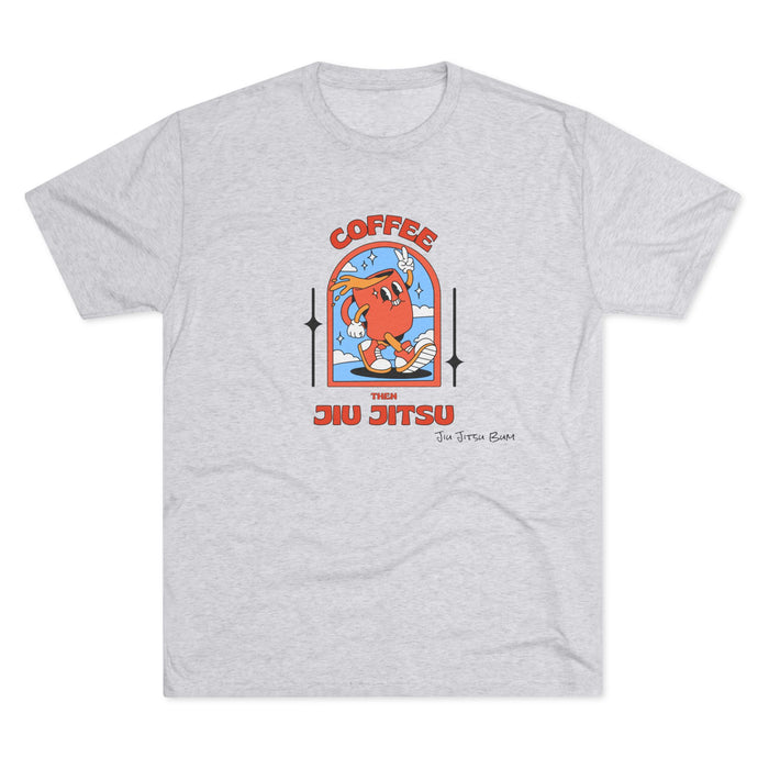 Coffee  then Jiu Jitsu Tee (light)