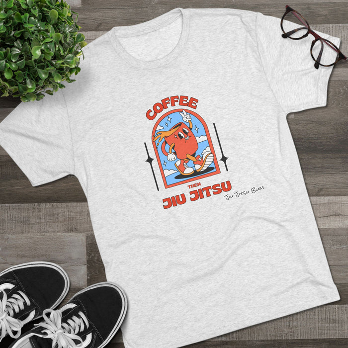 Coffee  then Jiu Jitsu Tee (light)
