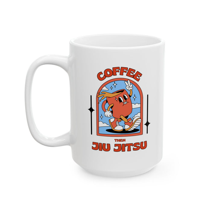 Jiu Jitsu then Coffee mug