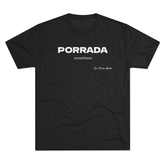 PORRADA sometimes