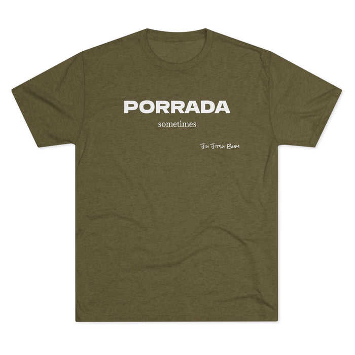 PORRADA sometimes