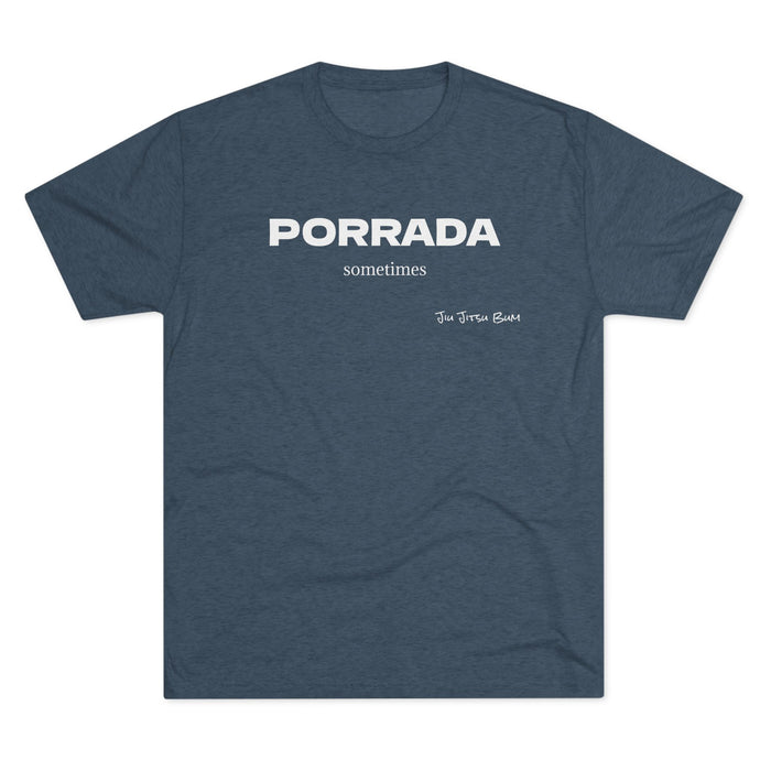 PORRADA sometimes