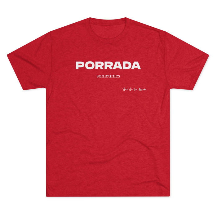 PORRADA sometimes