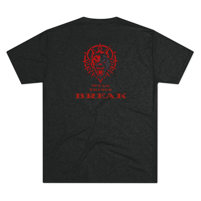 Weak Things Break- Black Belt Randy Collab