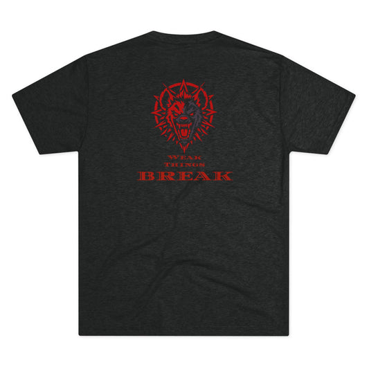 Weak Things Break- Black Belt Randy Collab